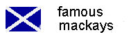 Famous Mackays
